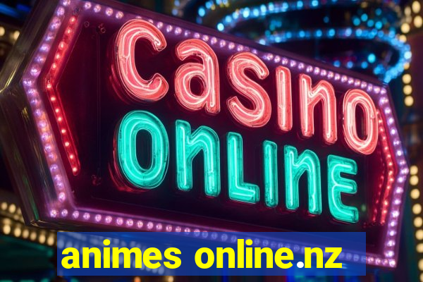 animes online.nz